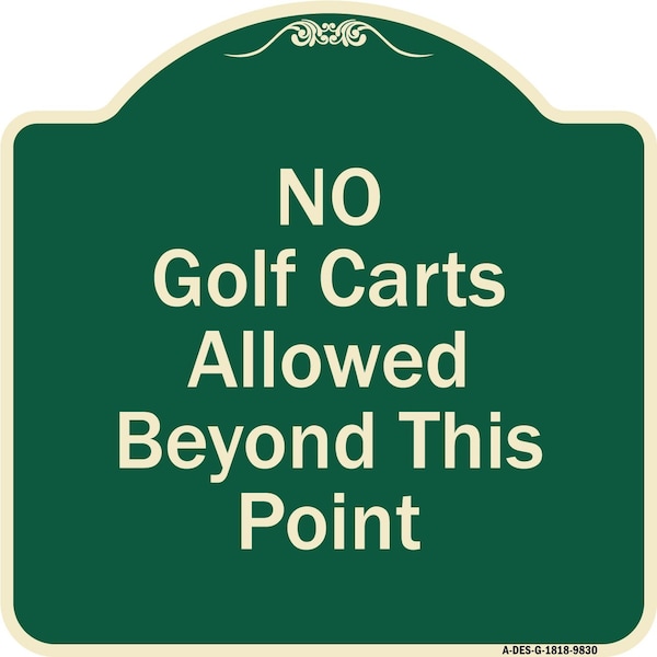Designer Series-No Golf Carts Allowed Beyond This Point, 18" x 18", G-1818-9830